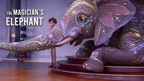 The Magician’s Elephant (2023): A Magical Tale of Hope and Redemption ...