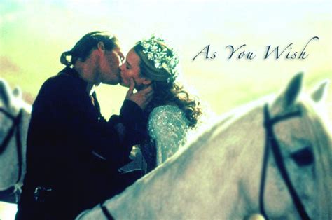 Image result for As You Wish Line Princess Bride