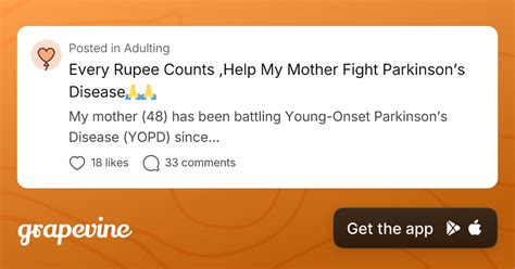 Every Rupee Counts ,Help My Mother Fight Parkinson’s Disease🙏🙏 - Grapevine