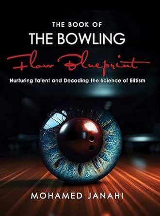 The Bowling Flow BluePrint: Nurturing talent and decoding the science ...