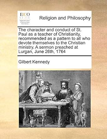 Buy The character and conduct of St. Paul as a teacher of Christianity ...