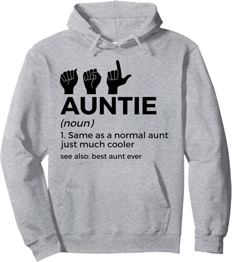 Lustige ASL Aunt Auntie Definition American Sign Language Pullover Hoo ...