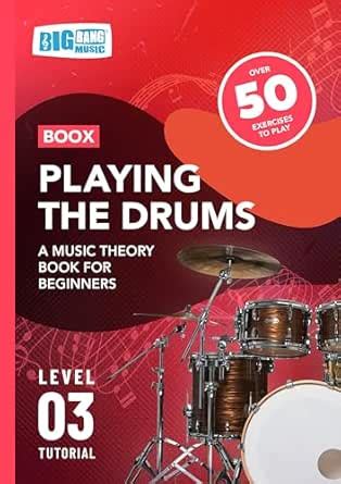Playing the Drums: A Music Theory Book For Beginners : Boox Level 3 ...