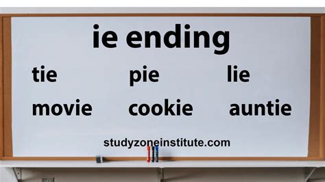 IE ending words: Learn to spell with word list - Study Zone Institute