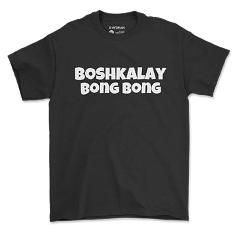 Boshkalay Bong Bong Black Tee – Official Merch by D'Aydrian Harding