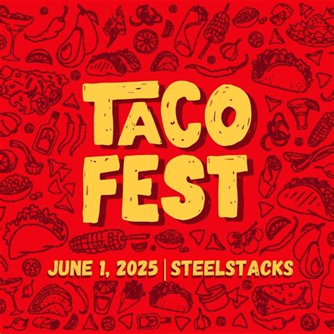 TacoFest at SteelStacks, SteelStacks, Bethlehem, 1 June 2025 | AllEvents