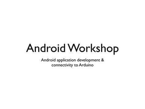 Image result for Android Workshop