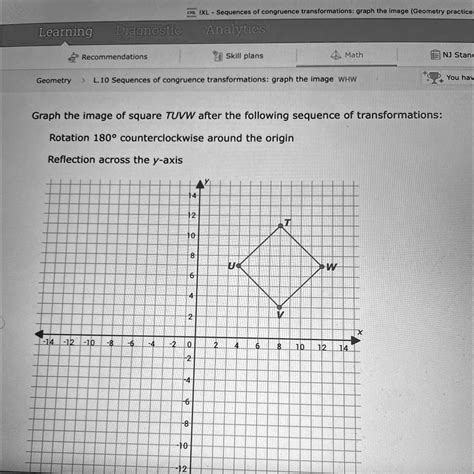 IXL - Sequences of congruence transformations: graph the image (Geometry practice Diagnostic ...