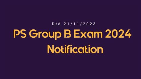 PS Group B Exam 2024 Notification | Download PS Group B Exam 2024 ...