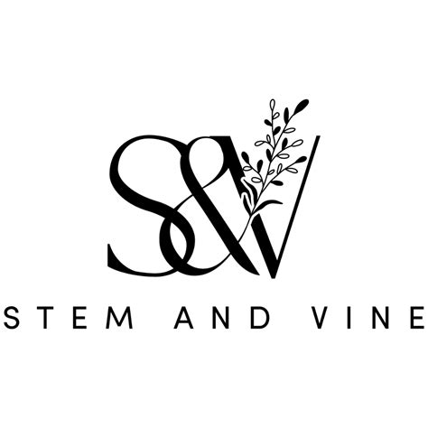 Stem and Vine | Uncorked & Cultured