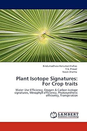 Amazon.in: Buy Plant Isotope Signatures: For Crop traits Book Online at ...