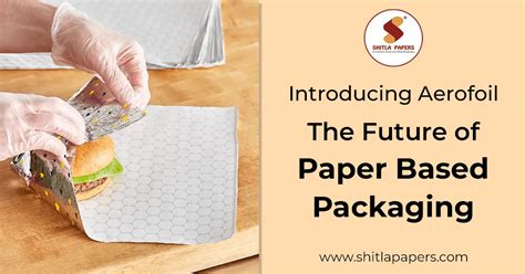 Introducing Aerofoil: The Future of Paper Based Packaging - Shitla Papers