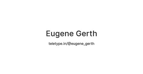 Eugene Gerth — Teletype