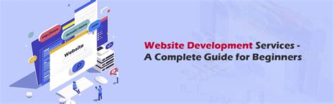 Website Development Services - A Comprehensive Guide