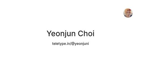 Yeonjun Choi — Teletype