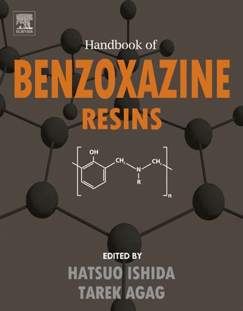 Handbook of Benzoxazine Resins eBook : Ishida, Hatsuo, Agag, Tarek ...
