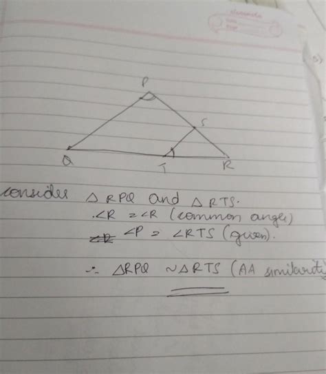 S and T are points on side PR and OR of triangle PAR such that angle P ...