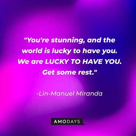 Lin Manuel Miranda Quotes