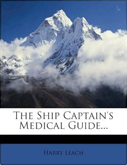 Buy The Ship Captain's Medical Guide... Book Online at Low Prices in ...