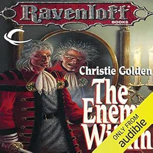 The Enemy Within: A Ravenloft Novel (Audio Download): Christie Golden ...