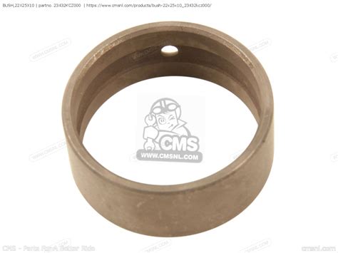 BUSH,22X25X10 for Honda - order at CMSNL