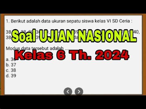 Soal Ujian Nasional Matematika Kelas 6: Persiapan Maksimal!