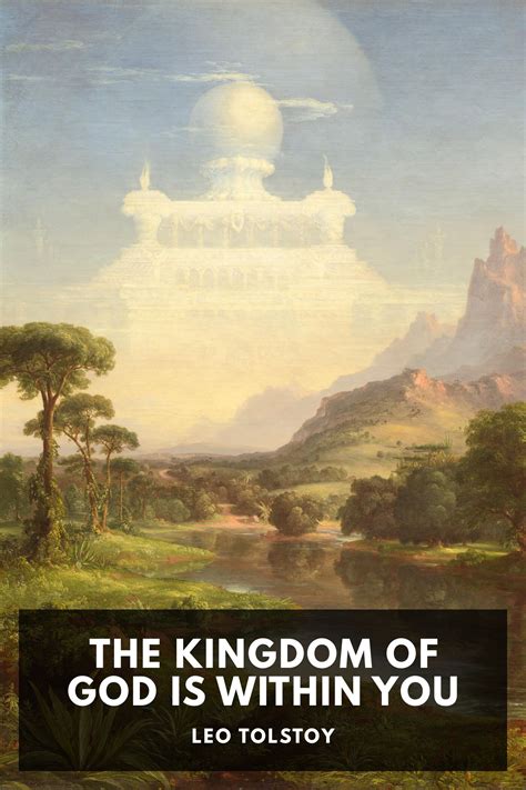 Kingdom Of God Is Within You - kingdom of god is within you