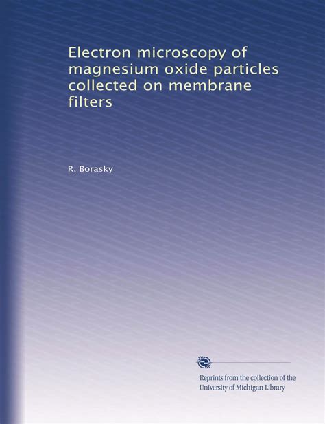 Electron Microscopy Of Magnesium Oxide Particles Collected On Membrane ...