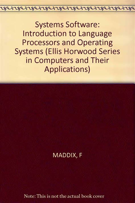 Maddix: ∗systems∗ Software – An Intro To Language Processors ...
