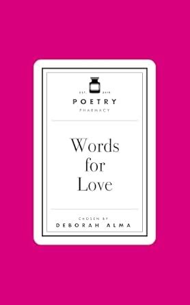 Poetry Pharmacy: Words for Love : Deborah Alma: Amazon.in: Books