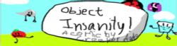 Image result for Object Insanity Intro
