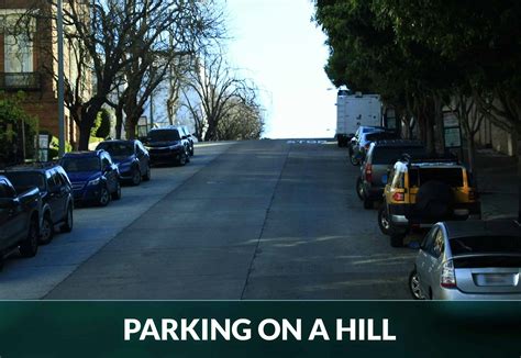Parking on a Hill: How to Correctly Park Uphill & Downhill