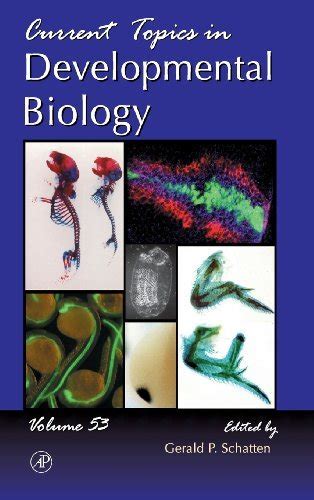 Current Topics in Developmental Biology (ISSN Book 53) eBook : Schatten ...