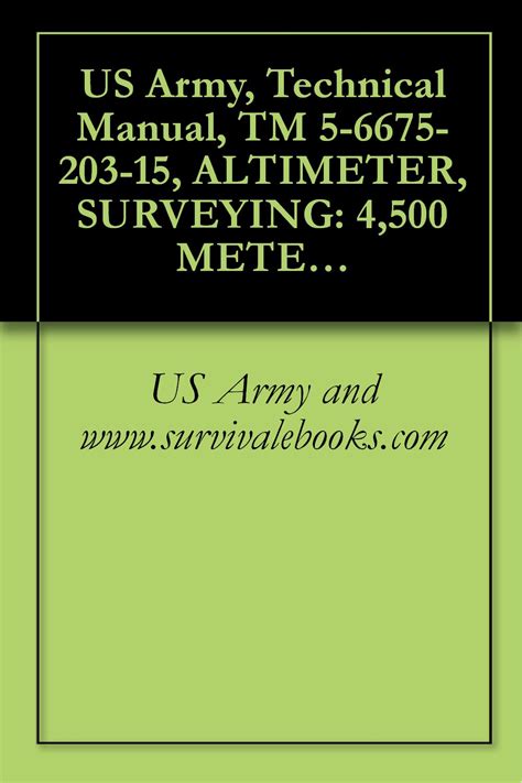 US Army, Technical Manual, TM 5-6675-203-15, ALTIMETER, SURVEYING ...
