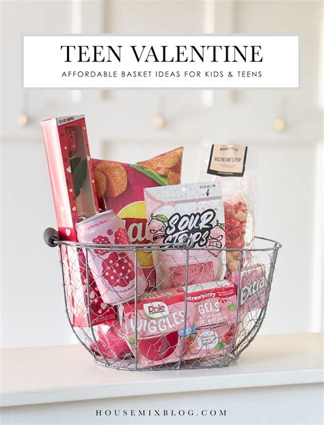 Valentine’s basket ideas for kids & teens – House Mix