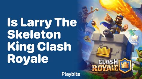 Larry Clash Royale