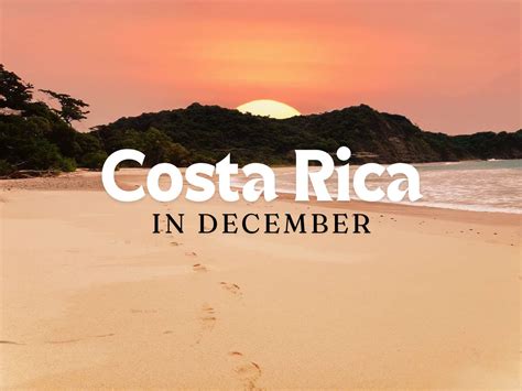 Costa Rica in December (Weather & What to Expect) - AllWorld.com