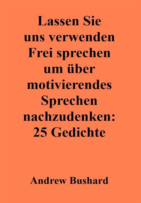 Lassen Sie uns verwenden Frei sprechen um über motivierendes Sprechen ...