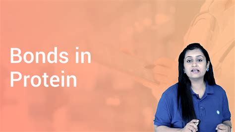 Bonds in Protein in English | Biology Video Lectures