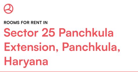 Sector 25 Panchkula Extension, Panchkula, Haryana R... – Roomies.co.in
