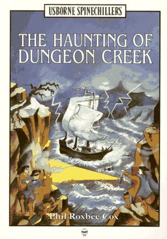 Buy The Haunting of Dungeon Creek (Usborne Illustrated Spinechillers ...