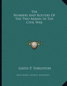 The Numbers And Rosters Of The Two Armies In The Civil War: Buy The ...