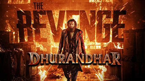 Dhurandhar: The Revenge - posters, covers, wallpapers