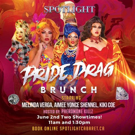 Pride Drag Brunch 1:30pm • Spotlight Cabaret