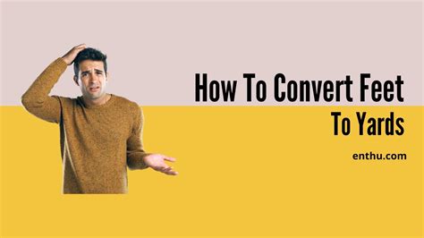How To Convert Feet To Yards