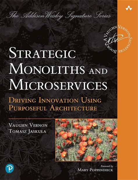 Strategic Monoliths and Microservices : Vernon, Vaughn, Jaskula, Tomasz ...