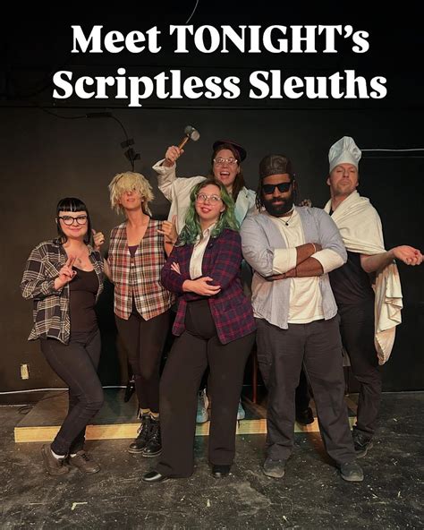 Saturday Night Improv: Scriptless Sleuths, Black Potion, 1900 ...