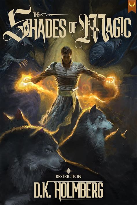 Shades of Magic: A Progression Fantasy Epic (Restriction Book 2) eBook ...