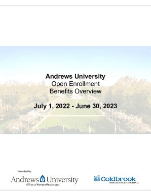 Fillable Online Andrews University Open Enrollment Benefits Overview ...