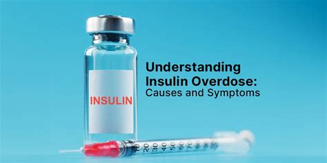 Understanding Insulin Overdose: Causes and Symptoms - Fitterfly